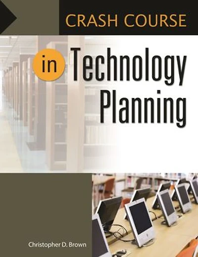 Crash Course Technology Planning