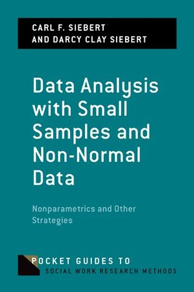 Data Analysis with Small Samples and Non-Normal Data: Nonparametrics Other Strategies