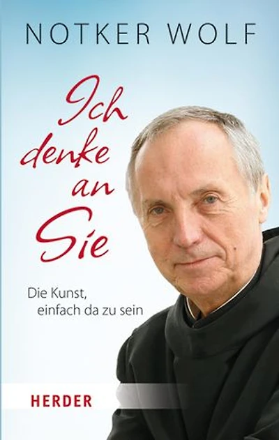 Ich denke an Sie: Die Kunst, einfach da zu sein
