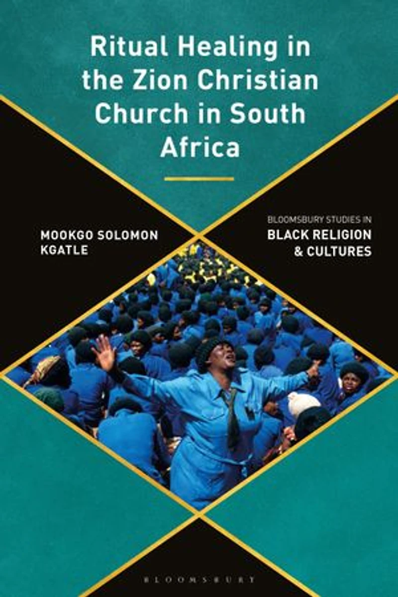 Ritual Healing the Zion Christian Church South Africa