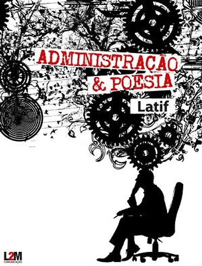 Administração & Poesia: Vínculos e Possibilidades