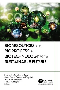 Bioresources and Bioprocess Biotechnology for a Sustainable Future