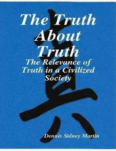 The Truth About Truth