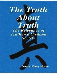 The Truth About Truth