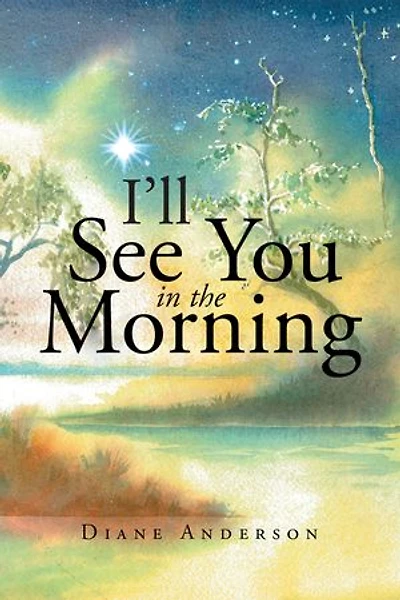 I'll See You the Morning