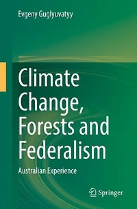 Climate Change, Forests And Federalism: Australian Experience