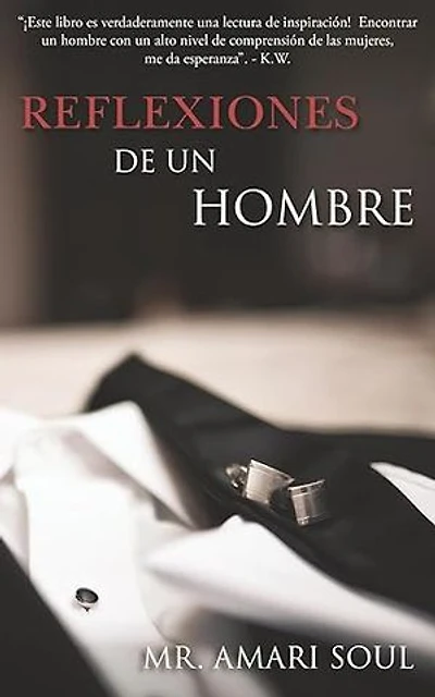 Reflexiones De Un Hombre