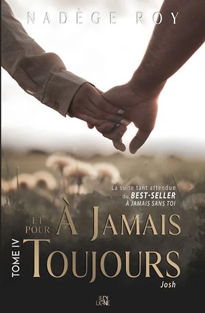 À jamais et pour toujours, 4