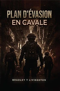 Plan d'Évasion: En Cavale