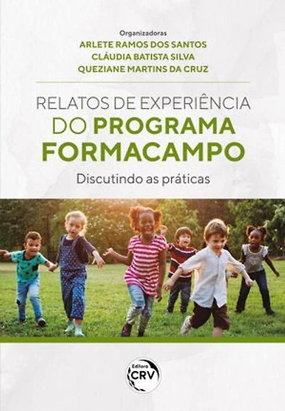 Relatos de experiências do programa formacampo: Discutindo as práticas