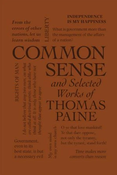 Common Sense and Selected Works of Thomas Paine