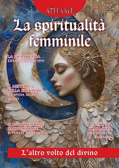 Athame 43 - La Spiritualità Femminile: L'altro volto del divino