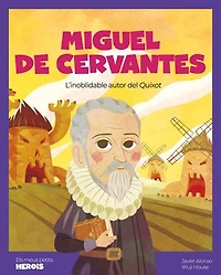 Miguel de Cervantes (CAT): L'inoblidable autor d'El Quixot