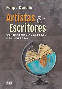 Artistas e escritores: conhecendo as aldeias e os legados