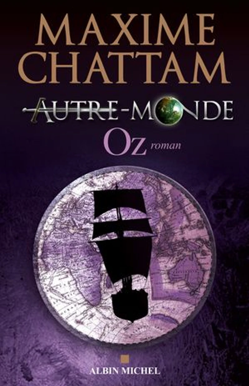 Autre-monde - tome 5: Oz