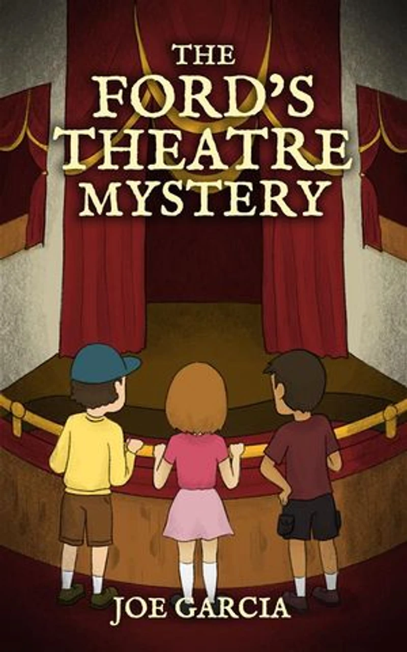 The Ford’s Theatre Mystery (a mystery adventure full-length chapter books for kids)