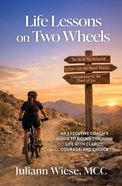 Life Lessons on Two Wheels