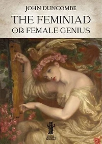The Feminead, or Female Genius
