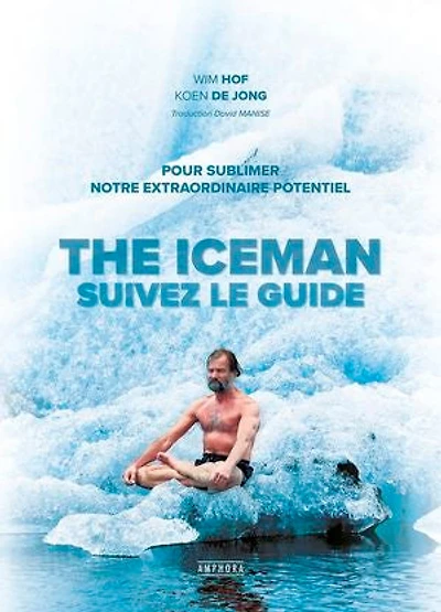 The iceman: suivez le guide