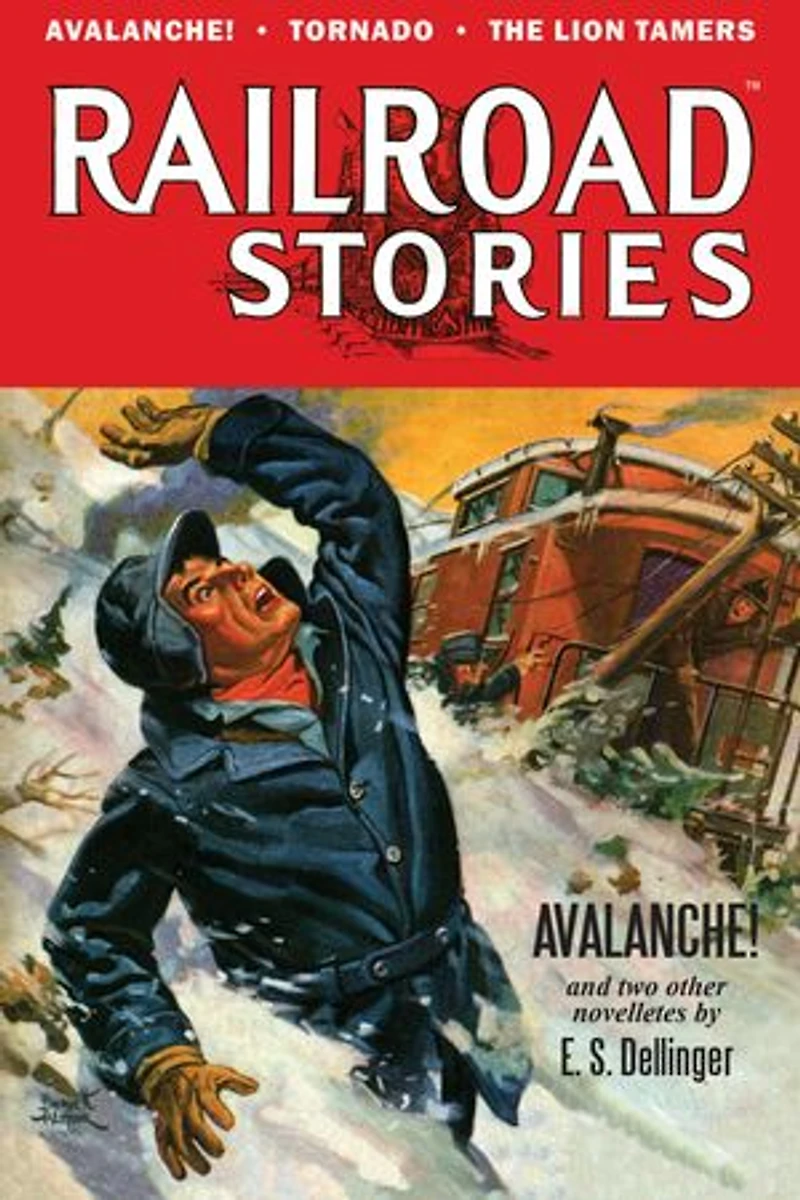 Avalanche!: Railroad Stories, #1