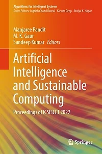 Artificial Intelligence and Sustainable Computing: Proceedings of ICSISCET 2022