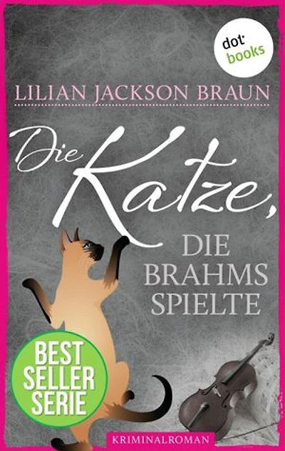 Die Katze, die Brahms spielte - Band 5: Die Bestseller-Serie
