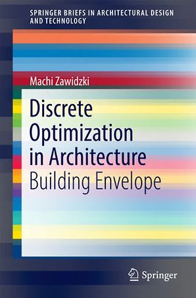 Discrete Optimization Architecture: Building Envelope