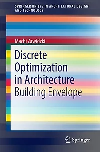 Discrete Optimization Architecture: Building Envelope