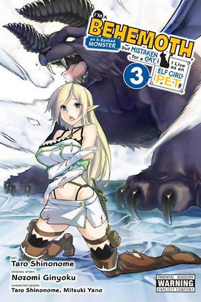 I'm A Behemoth, An S-ranked Monster, But Mistaken For Cat, I Live As Elf Girl's Pet, Vol. 3 (manga)