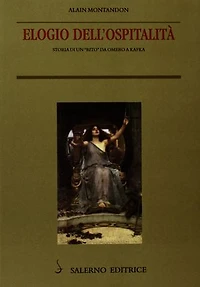 Elogio dell'ospitalità: Storia di un "rito" da Omero a Kafka
