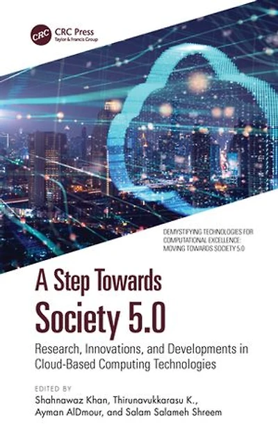A Step Towards Society 5.0: Research, Innovations, and Developments Cloud-Based Computing Technologies