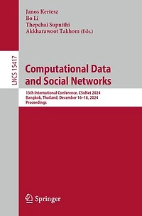 Computational Data and Social Networks: 13th International Conference, CSoNet 2024, Bangkok, Thailand, December 16-18, Proceedings