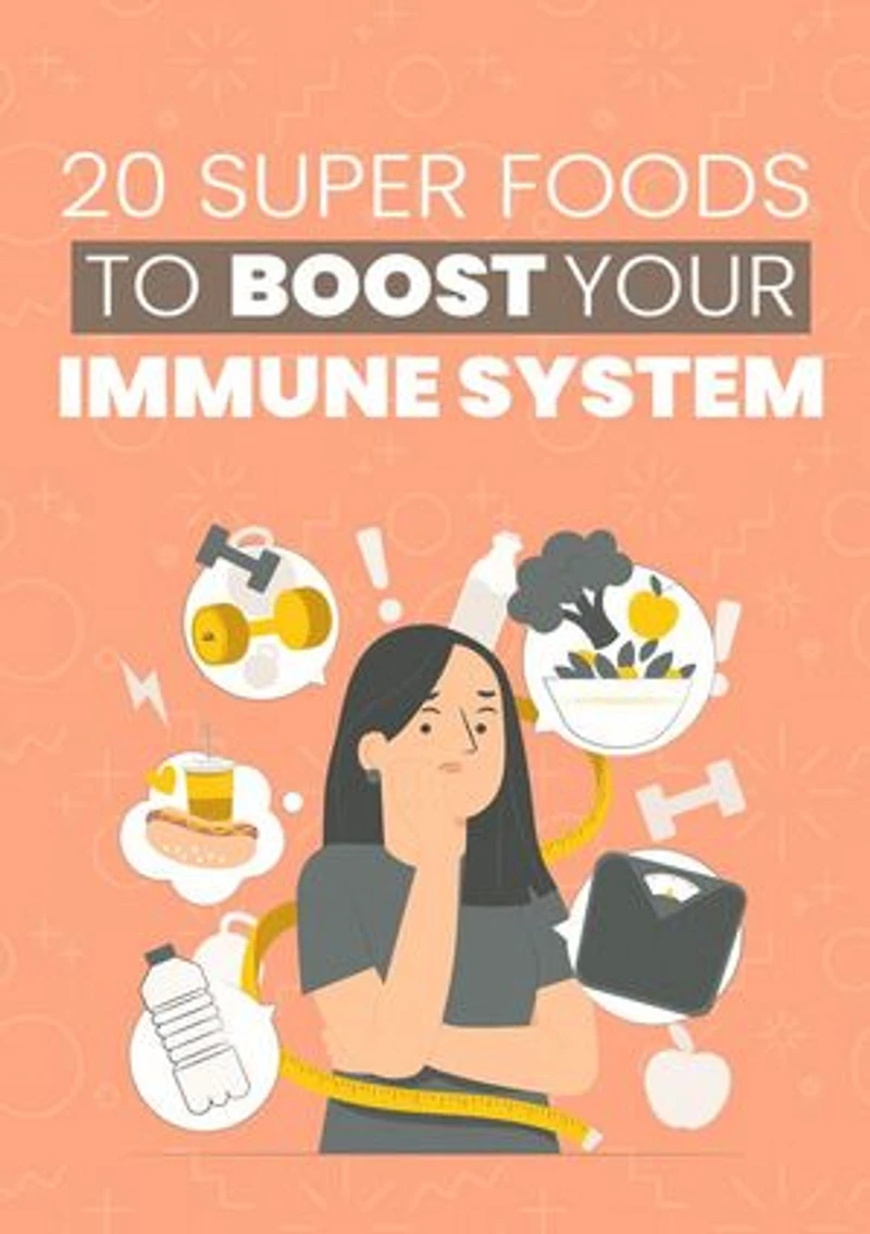20 Super Foods to Boost Your Immune System