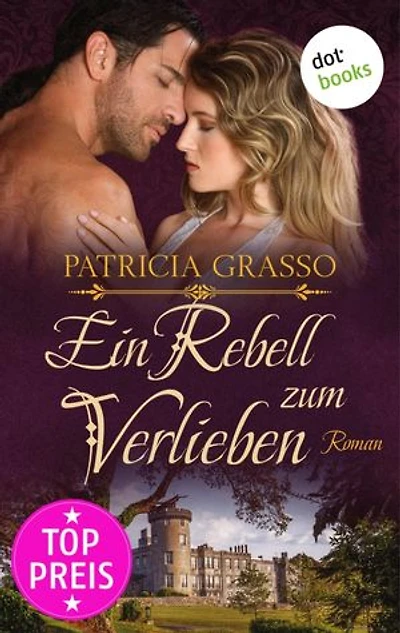 Ein Rebell zum Verlieben - Devereux-MacArthur-Reihe: Band 2: Roman