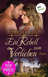 Ein Rebell zum Verlieben - Devereux-MacArthur-Reihe: Band 2: Roman