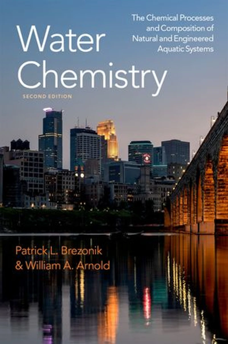 Water Chemistry: The Chemical Processes and Composition of Natural Engineered Aquatic Systems
