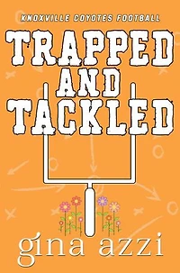Trapped and Tackled