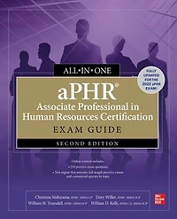 Aphr Associate Professional Human Resources Certification All-In-One Exam Guide, Second Edition
