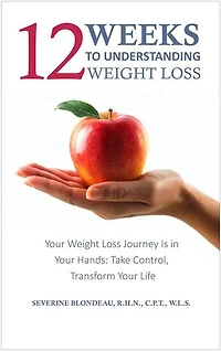 12 Weeks to Understanding Weight Loss