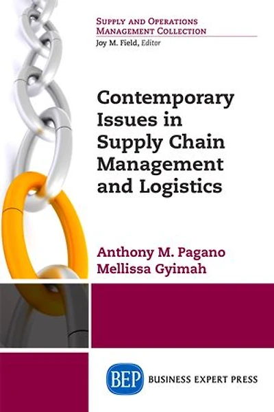 Contemporary Issues Supply Chain Management And Logistics