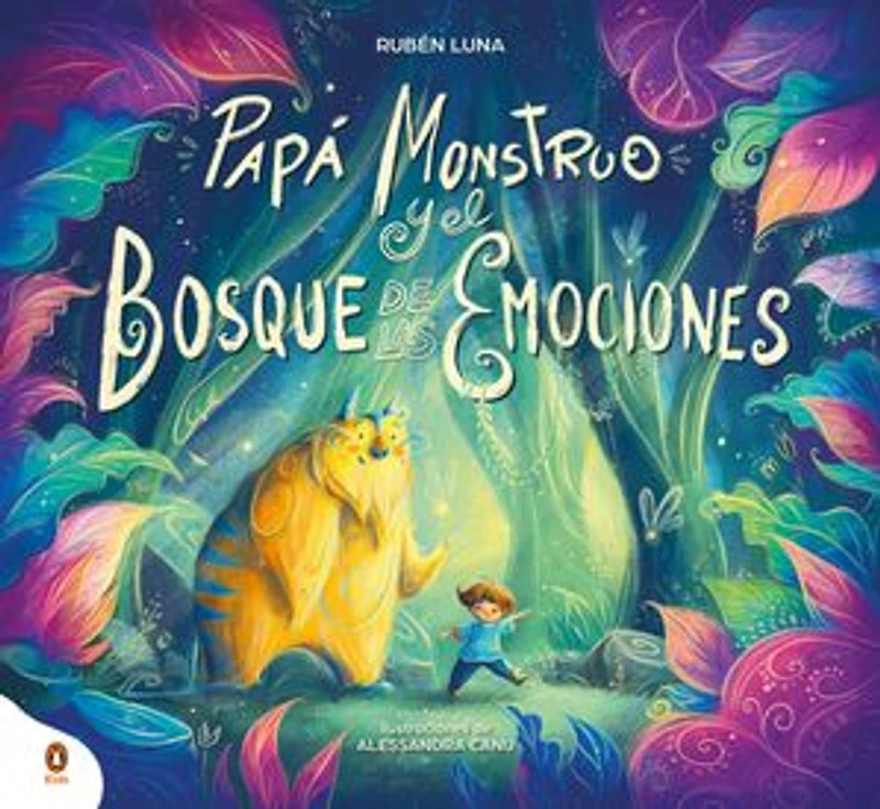 Papá Monstruo y el bosque de las emociones / Monster Dad and the Emotional Forest