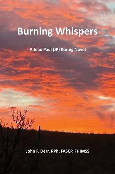 Burning Whispers: A Jean Paul (JP) Kornig Novel