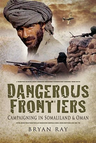 Dangerous Frontiers: Campaigning in Somaliland & Oman