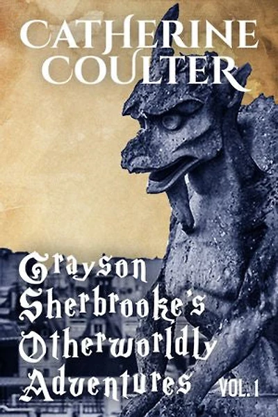 Grayson Sherbrooke's Otherworldly Adventures: Volume 1: (Four Novellas)
