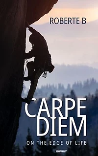 Carpe Diem: On the edge of life