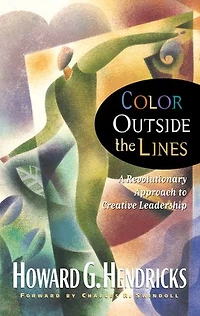 Color Outside The Lines: A Revolutionary Approach To Creative Leadership
