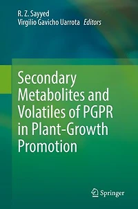 Secondary Metabolites and Volatiles of PGPR Plant-Growth Promotion
