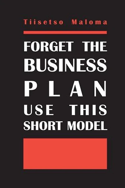 Forget The Business Plan Use This Short Model