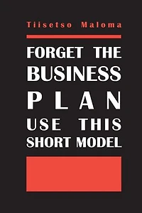 Forget The Business Plan Use This Short Model