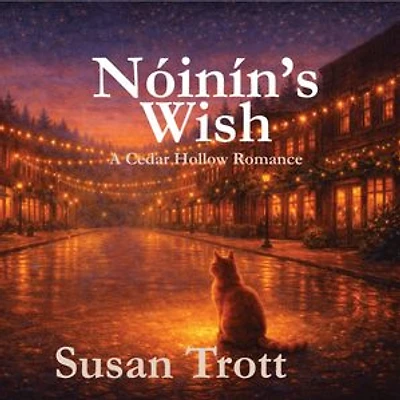 Nóinín's Wish: A Cedar Hollow Romance
